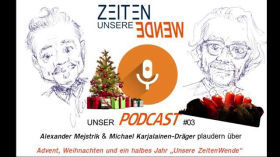 ZeitenWende-Podcast #03 – Advent, Weihnachten und ein halbes Jahr "Unsere ZeitenWende" by Unsere ZeitenWende